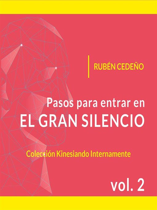 Title details for Pasos para entrar en el Gran Silencio by Rubén Cedeño - Available